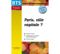BTS Français. Culture générale et expression. Paris, ville capitale ? Examens 2024 et 2025 2024-2025 - Laure Belhassen - Ellipses - broché - Scolaire / Universitaire