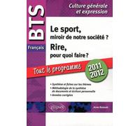 Bts Français, Épreuve De Culture Générale Et Expression 2010-2011 - Le Sport, Miroir De Notre Société ? Rire, Pour Quoi Faire ?