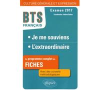 Bts Français : Je Me Souviens - L'extraordinaire - Epreuve De Culture Générale Et Expression
