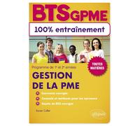 BTS Gestion de la PME - Xavier Collet - Ellipses - broché - Scolaire / Universitaire