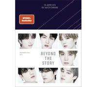 BTS Ki-Hyang Le Beyond The Story: 10 Jahre BTS - Die Aufzeichnung Deut (Relié)