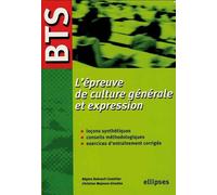 BTS - L'épreuve de culture générale et expression - Régine Dubreuil-Castellan - Ellipses - broché - Scolaire / Universitaire