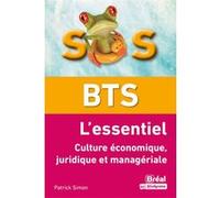BTS L'essentiel culture économique, juridique et managériale Patrick Simon (Auteur)