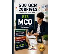 BTS MCO: 500 QCM Corrigés | Management Commercial Opérationnel | Cahier d'entraînement pour réussir l'examen en autonomie | Relation client, ... anglais commercial | Annales et révision