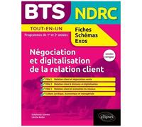 Bts Ndrc 1re 2e Années Annales Corrigées - Négociation Et Digitalisation De La Relation Client