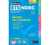 Bts Ndrc 1re Et 2e Années - Toutes Les Matières - Edition 2025-2026