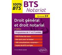 BTS Notariat - Épreuve de droit général et droit notarial (E4/U4) 2ème édition - Christel Morel-Journel - Ellipses - broché - Scolaire / Universitaire