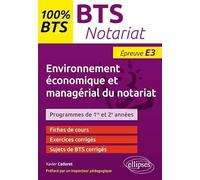 BTS Notariat épreuve E3 : Environnement économique et managérial du notariat