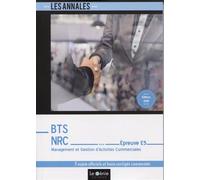 BTS NRC - Épreuve E5 Management et Gestion d'Activités Commerciales - GOMEZ Jeanne - Genie Des Glaciers - broché - Scolaire / Universitaire