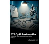 BTS Opticien Lunetier: VAE Livret 2