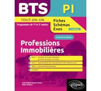 BTS PI Professions Immobilières Tout-en-un Programmes de 1re et 2e années: Annales corrigées