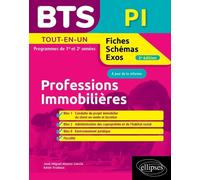 Bts Pi Professions Immobilières Tout-En-Un Programmes De 1re Et 2e Années - Annales Corrigées