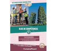 BTS Professions immobilières 1re & 2e années: Bloc de compétences 3 Conseil en gestion du bâti dans le contexte transition climatique