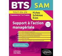 BTS SAM Support à l'action managériale: Programmes de 1re et 2e années. Annales corrigées