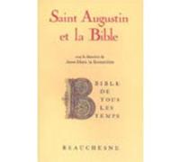 BTT n3 - Saint Augustin et la Bible Anne-Marie La Bonnardière (Auteur), Michel Albaric (Auteur), Jean-Paul Bouhot (Auteur)