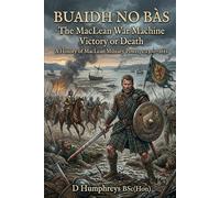 Buaidh no Bàs: The MacLean War Machine