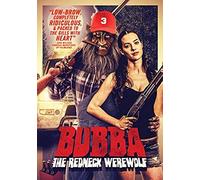Bubba The Redneck Werewolf