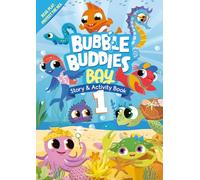 Bubble Buddies Bay Story & Activity Book I: Under the sea is the place to be!