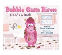 Bubble Gum Bison Needs a Bath by Pete Oswald Pete Oswald (Auteur)