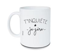 BUBBLE GUM Mug T'inquiète je gère Blanc Céramique 325 ml
