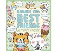 Bubble Tea Best Friends Activity Book - Em Bruce - Arcturus Publishing Ltd - Livre en Anglais - Paperback Em BruceEm Bruce (Auteur)