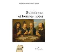 Bubble tea et bonnes notes