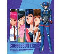 Bubblegum Crisis [Blu-Ray]