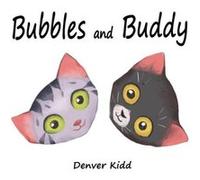 Bubbles and Buddy - Denver Kidd - Kidd Kollection - Livre en Anglais - Paperback Denver KiddDenver Kidd (Auteur)