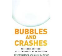 Bubbles and Crashes by David A. Kirsch Unknown (Auteur)