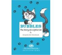 Bubbles - The Story Of A Little Cat