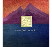 Bube Dame König - Von der Quelle Bis zur See