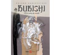 Bubishi à la source du karaté Ala source du karaté - Roland Habersetzer - Budo Eds - broché - Guide