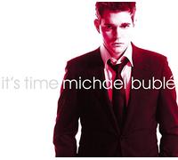 Buble' Michael - It's Time(Special Ed.) [Import]