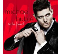 Michael Buble – To Be Loved – CD – Deluxe – Édition Limitée