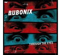 Bubonix - Through the Eyes