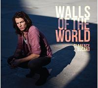 Clarence Bucaro – Walls Of The World – Continental