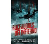 Buceadores del Infierno Buceadores del Infierno Libro 1 + Nueva Novela Corta Extra (SP) - Nicholas Sansbury Smith - Blackstone Publishing - ebook (ePub) - Livre