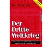 Buch 3. Der Dritte Weltkrieg Helsing, Jan van,Holey, Jan Udo (Auteur)