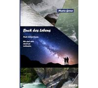 Buch des Lebens: Finde deinen Traum! Wir sind alle durch sie verbunden