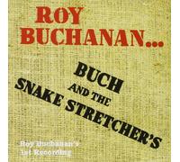 Roy Buchanan – Buch & The Snake Stretchers – CD – Adelphi Distillery