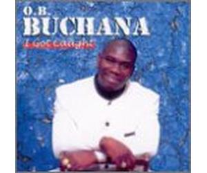 Buchana, O.B. - I Got Caught