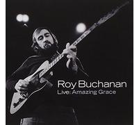 Buchanan, Roy - Live: Amazing Grace