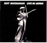 Buchanan, Roy - Live in Japan [Import]