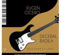 Eugen Cicero & Decebal Badila – Bucharest 1994 – Vinyle 2 LP (Edel)
