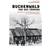 Buchenwald par ses témoins Dominique Orlowski (Auteur)