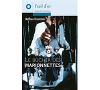 Bûcher des marionnettes (Le)