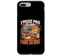 Bûcheron Drole Tronçonneuse J'Peux Pas Je Dois Faire du Bois Coque pour iPhone 7 Plus/8 Plus