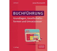 Buchführung Grundlagen, Gesellschaftsformen und Umsatzsteuer - Jonas Rossmanith - Schäffer-Poeschel - ebook (ePub) - Livre