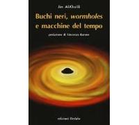 Buchi Neri, «Wormholes» E Macchine Del Tempo