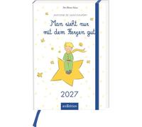 Buchkalender Man sieht nur mit dem Herzen gut 2027: Der Kleine Prinz